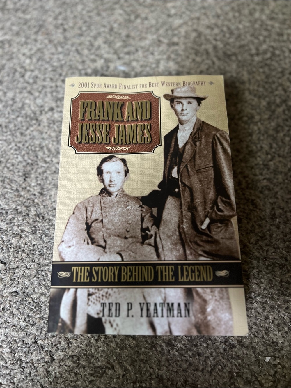Frank and Jesse James: The Story Behind the Legend - Beige/Brown Cover